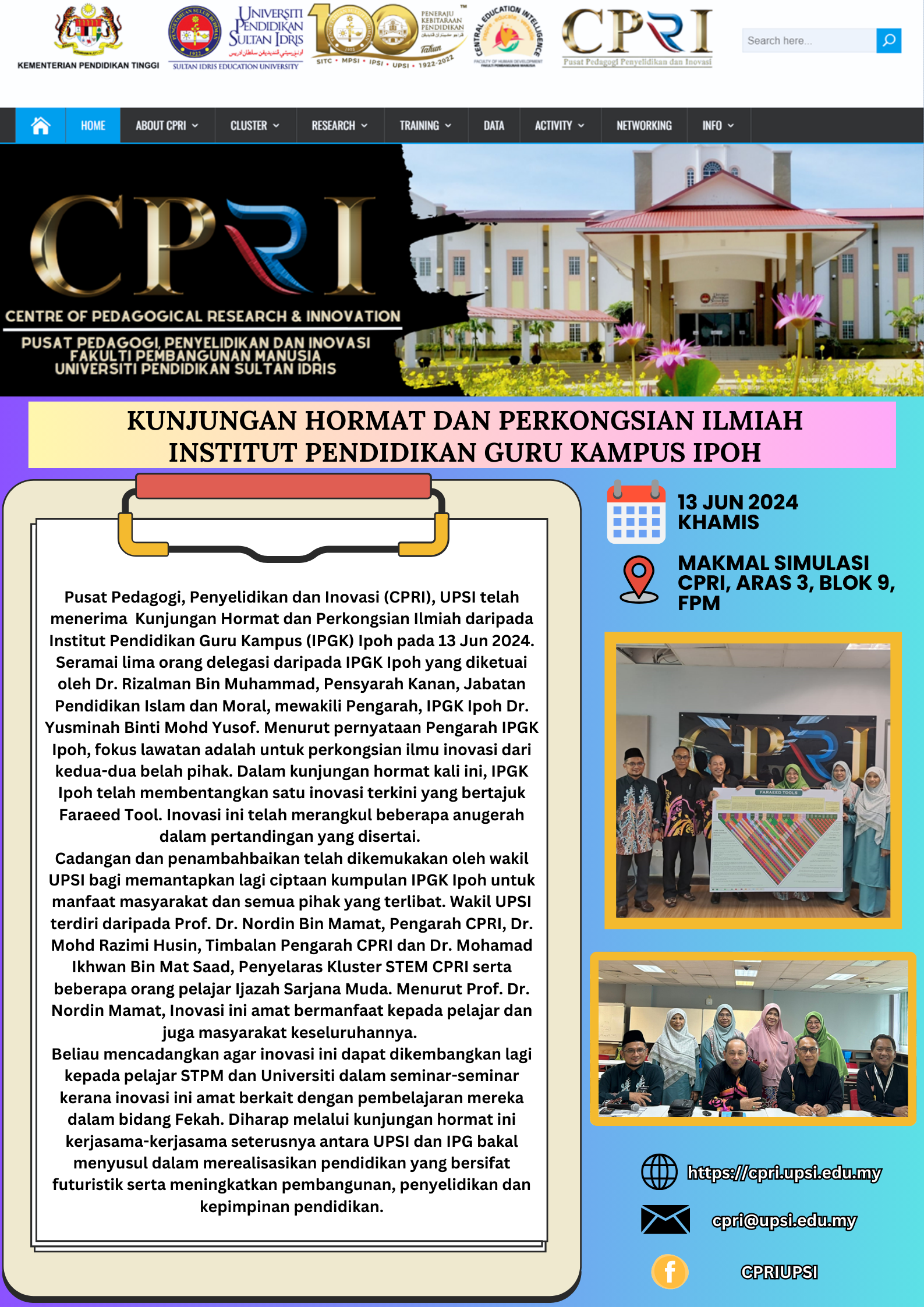 LAPORAN AKHBAR CPRI - KUNJUNGAN HORMAT DAN PERKONGSIAN ILMIAH, INSTITUT PENDIDIKAN GURU KAMPUS IPOH